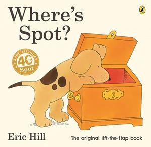 WHRE'S SPOT | 9780241426128 | HILL, ERIC