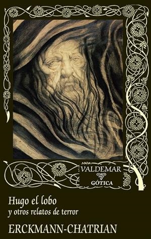 HUGO EL LOBO | 9788477029717 | ERCKMANN-CHATRIAN, ÉMILE ERCKMANN Y ALEXANDRE CHATRIAN