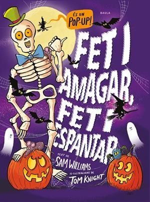 FET I AMAGAR, FET I ESPANTAR | 9788447953103 | WILLIAMS, SAM