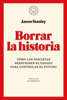 BORRAR LA HISTORIA | 9791387748005 | STANLEY, JASON