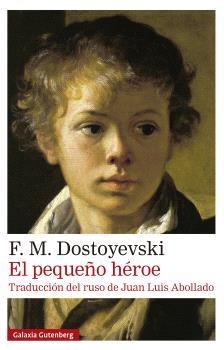 EL PEQUEÑO HÉROE | 9791387605827 | DOSTOYEVSKI, F. M.