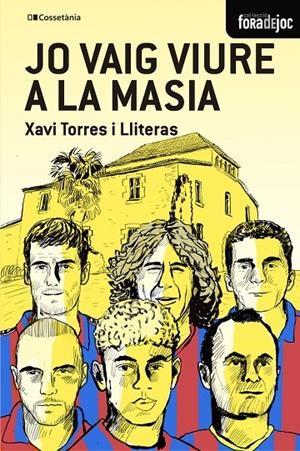 JO VAIG VIURE A LA MASIA | 9788413565378 | TORRES I LLITERAS, XAVIER