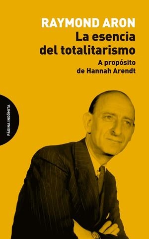 LA ESENCIA DEL TOTALITARISMO | 9788412985788 | ARON, RAYMOND