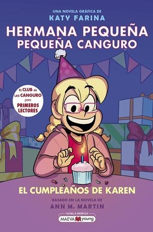 HERMANA PEQUEÑA, PEQUEÑA CANGURO 6: EL CUMPLEAÑOS DE KAREN | 9791387664435 | FARINA, KATY