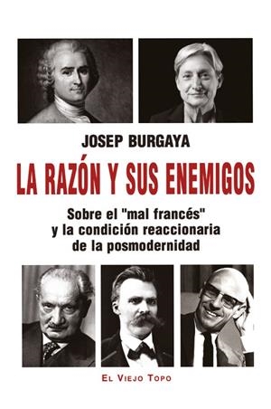 LA RAZÓN Y SUS ENEMIGOS | 9791387991104 | BURGAYA, JOSEP