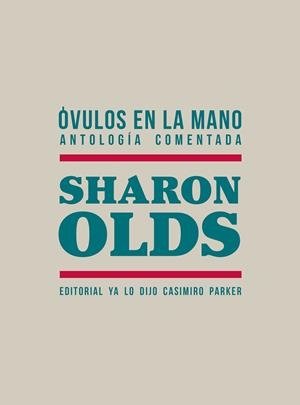 ÓVULOS EN LA MANO | 9788412705546 | OLDS, SHARON