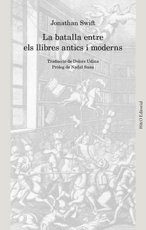LA BATALLA ENTRE ELS LLIBRES ANTICS I MODERNS | 9791387914059 | SWIFT, JONATHAN
