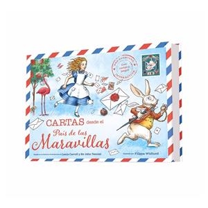 CARTAS DESDE EL PAÍS DE LAS MARAVILLAS | 9788412991901