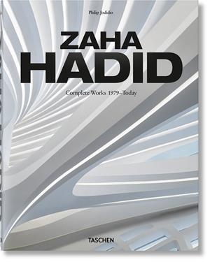 ZAHA HADID. COMPLETE WORKS 1979–TODAY. 2020 EDITION | 9783836572446 | JODIDIO, PHILIP
