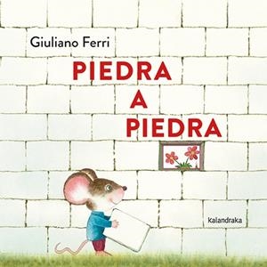 PIEDRA A PIEDRA | 9788413434179 | FERRI, GIULIANO