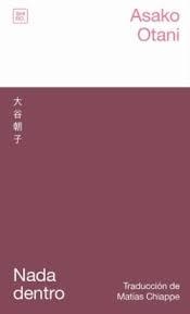 NADA DENTRO | 9788412764468 | OTANI, ASAKO