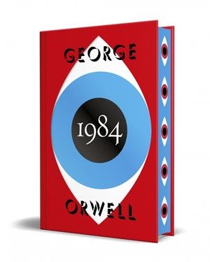 1984 (EDICIÓN DEFINITIVA AVALADA POR THE ORWELL ESTATE) (EDICIÓN ESPECIAL LIMITA | 9788466359573 | ORWELL, GEORGE