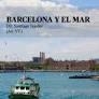 BARCELONA Y EL MAR | 9791387623470 | TEJEDOR, SANTIAGO