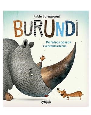 BURUNDI - DE FALSOS GOSSOS I VERITABLES LLEONS | 9789876378901 | BERNASCONI, PABLO