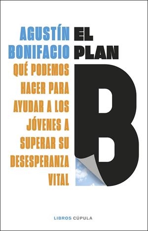 EL PLAN B | 9788448044299 | BONIFACIO, AGUSTÍN