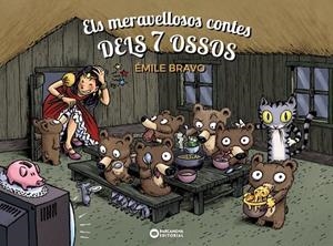 ELS MERAVELLOSOS CONTES DELS 7 OSSOS | 9788448965778 | BRAVO, ÉMILE