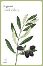 FRAGMENTS PAUL VALÉRY | 9788409769025 | VALÉRY, PAUL