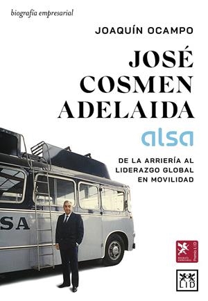 JOSÉ COSMEN ADELAIDA (ALSA) | 9788410221710 | JOAQUIN OCAMPO  SUÁREZ-VALDÉS