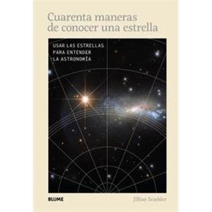 CUARENTA MANERAS DE CONOCER UNA ESTRELLA | 9788410469891 | SCUDDER, JILIAN