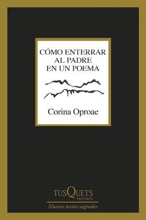 COMO ENTERRAR EL PADRE EN UN POEMA | 9788411076579 | OPROAE, CORINA