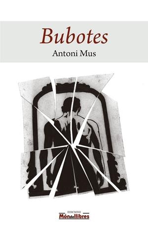 BUBOTES | 9788409780624 | MUS I LÓPEZ, ANTONI