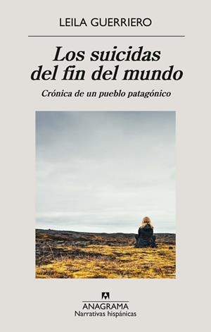 LOS SUICIDAS DEL FIN DEL MUNDO | 9788433948892 | GUERRIERO, LEILA