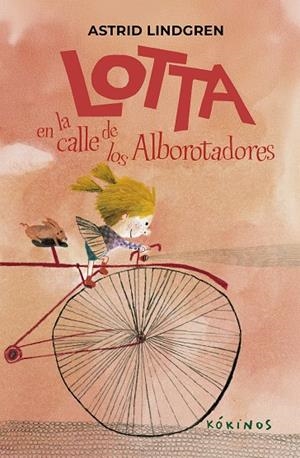 LOTTA EN LA CALLE DE LOS ALBOROTADORES | 9791387686284 | ASTRID LINDGREN