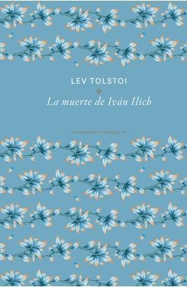 LA MUERTE DE IVÁN ILICH | 9788410989504 | TOLSTÓI, LEV