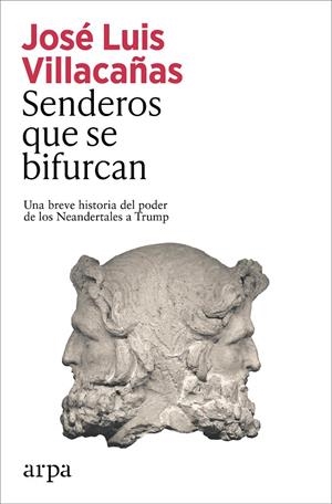 SENDEROS QUE SE BIFURCAN | 9791387833077 | VILLACAÑAS BERLANGA, JOSÉ LUIS