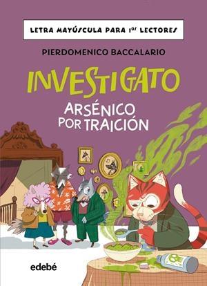 INVESTIGATO. ARSÉNICO POR TRAICIÓN | 9788468374154 | BACCALARIO, PIERDOMENICO