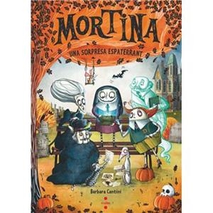 MORTINA 5. UNA SORPRESA ESPATERRANT | 9788466160247 | CANTINI, BARBARA