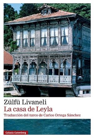 LA CASA DE LEYLA | 9791387605698 | LIVANELI, ZÜLFÜ