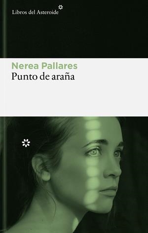 PUNTO DE ARAÑA | 9788410178892 | PALLARES VILAR, NEREA
