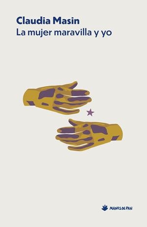 LA MUJER MARAVILLA Y YO | 9788412976199 | MASIN, CLAUDIA