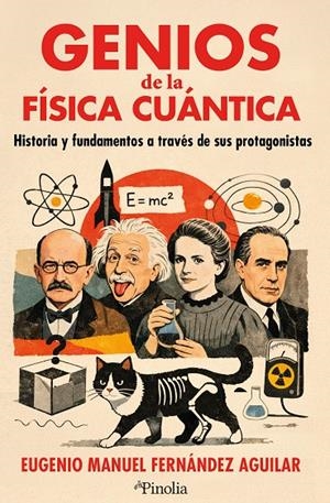 GENIOS DE LA FÍSICA CUÁNTICA | 9791387556976 | EUGENIO MANUEL FERNÁNDEZ AGUILAR