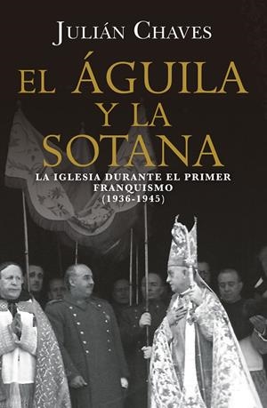 EL ÁGUILA Y LA SOTANA | 9791387592776 | CHAVES, JULIÁN