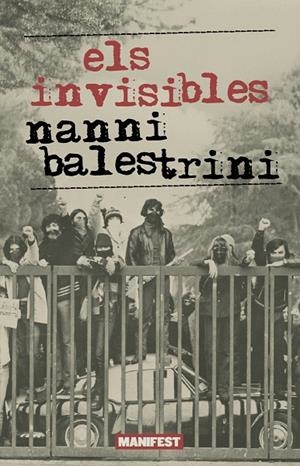 ELS INVISIBLES | 9791387872267 | BALESTRINI, NANNI