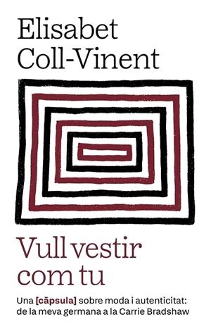 VULL VESTIR COM TU | 9788411731980 | COLL-VINENT OLLÉ, ELISABET