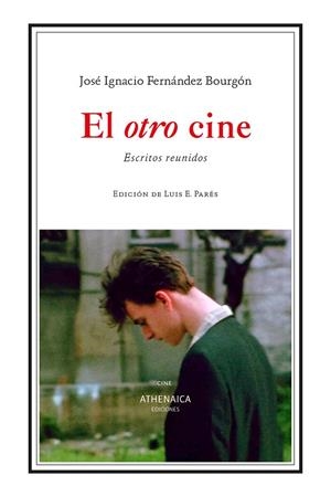 EL OTRO CINE | 9788416770564 | FERNÁNDEZ BOURGÓN, JOSÉ IGNACIO