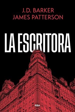 LA ESCRITORA | 9788410988866 | PATTERSON, JAMES/BARKER, J.D.