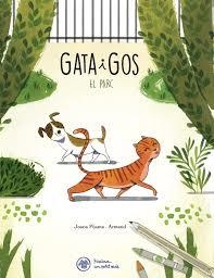 GATA I GOS. EL PARC | 9788412785937 | RIONÉ TORTAJADA, JOAN