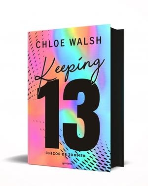 KEEPING 13 (EDICIÓN ESPECIAL) (LOS CHICOS DE TOMMEN 2) | 9791387598501 | WALSH, CHLOE