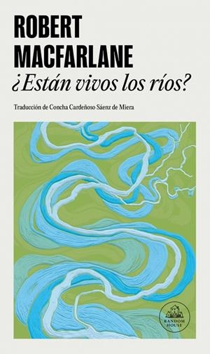 ¿ESTÁN VIVOS LOS RÍOS? | 9788439746072 | MACFARLANE, ROBERT