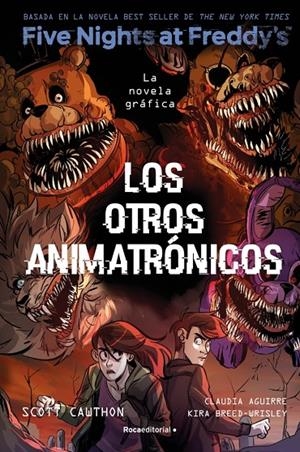 FIVE NIGHTS AT FREDDY'S. LA NOVELA GRÁFICA 2 - LOS OTROS ANIMATRONICOS | 9788419743749 | CAWTHON, SCOTT/BREED-WRISLEY, KIRA