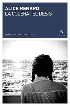 LA CÒLERA I EL DESIG | 9791399140941 | RENARD, ALICE