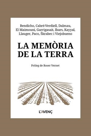LA MEMÒRIA DE LA TERRA | 9788418680656 | BENDICHO, NÚRIA/CABRÉ-VERDIELL, ROSER/DALMAU, ALBA/EL MAIMOUNI, YOUSSEF/GARRIGASAIT, RAÜL/IBARS, TER