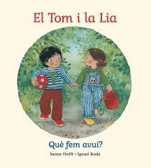 TOM Y LIA ¿QUÉ HACEMOS HOY? | 9791399149395 | RODA, IGNASI