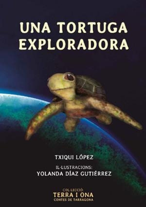 UNA TORTUGA EXPLORADORA | 9788412928631