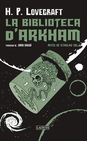 LA BIBLIOTECA D'ARKHAM | 9788419676764 | H.P. LOVECRAFT