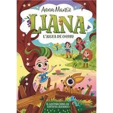 LIANA 3: L'AIGUA DE COLORS | 9788466160315 | MANSO MUNNÉ, ANNA